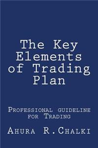 The Key Elements of Trading Plan