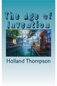 The Age of Invention