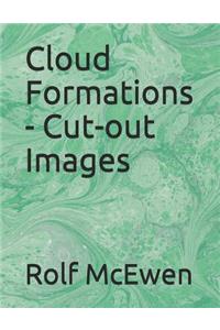 Cloud Formations - Cut-Out Images