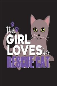 This Girl Loves Her Rescue Cat