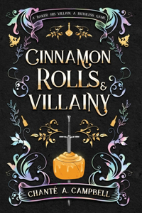 Cinnamon Rolls and Villainy