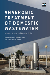 Anaerobic Treatment of Domestic Wastewater