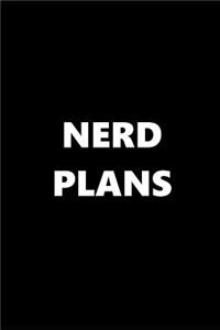 2019 Daily Planner Funny Theme Nerd Plans Black White 384 Pages