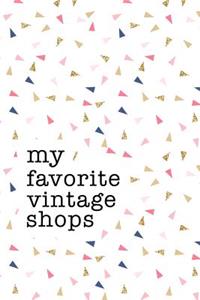 My Favorite Vintage Shops