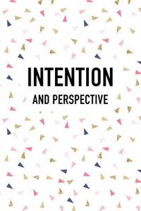 Intention and Perspective