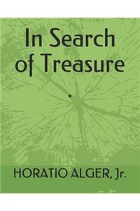 In Search of Treasure .