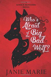 Who's Afraid of the Big Bad Wolf?