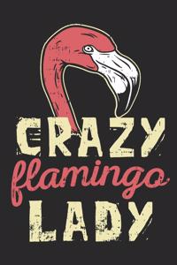 Crazy Flamingo Lady