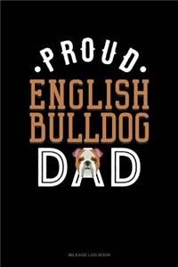 Proud English Bulldog Dad: Mileage Log Book