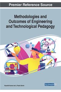 Methodologies and Outcomes of Engineering and Technological Pedagogy