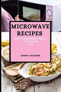 Microwave Recipes 2021