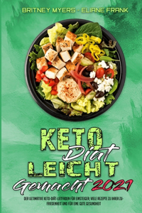 Keto-Diät Leicht Gemacht 2021