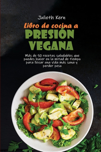 Libro de cocina a presión vegana