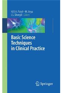 Basic Science Techniques in Clinical Practice