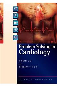 Problem Solving in Cardiology