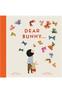 Dear Bunny...