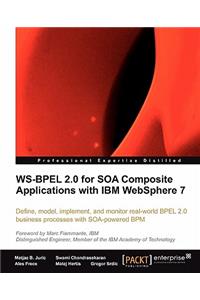 Ws-Bpel 2.0 for Soa Composite Applications with IBM Websphere 7