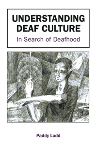 Understanding Deaf Culture