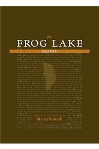 Frog Lake Reader, The