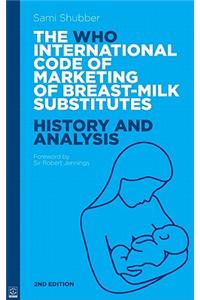Who Code of Marketing of Breast-Milk Substitutes