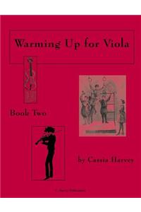 Warming Up for Viola, Book Two