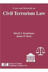 Cases and Materials on Civil Terrorism Law