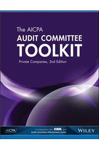 The AICPA Audit Committee Toolkit