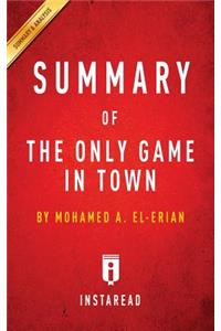 Summary of The Only Game in Town