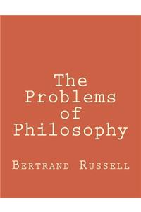 The Problems of Philosophy