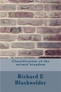 Classification of the Animal Kingdom