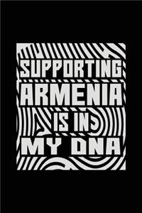 Supporting Armenia Is In My DNA