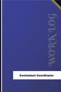 Contestant Coordinator Work Log