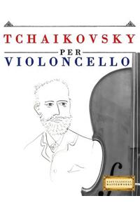 Tchaikovsky Per Violoncello