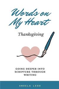 Words on My Heart- Thanksgiving