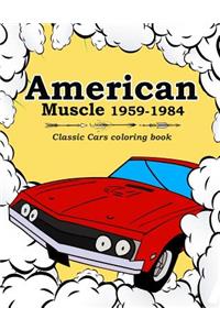 American Muscle 1959-1984