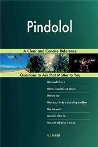 Pindolol; A Clear and Concise Reference