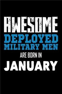Awesome Deployed Military Men Are Born In January