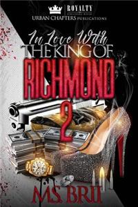 In Love with the King of Richmond 2