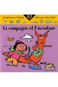 La Campagne Et L'Aventure