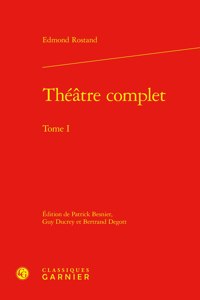 Theatre Complet. Tome I