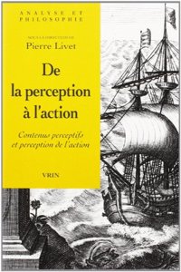 de la Perception a l'Action