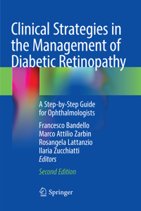Clinical Strategies in the Management of Diabetic Retinopathy
