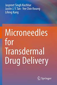 Microneedles for Transdermal Drug Delivery