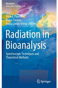 Radiation in Bioanalysis