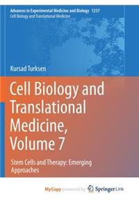 Cell Biology and Translational Medicine, Volume 7