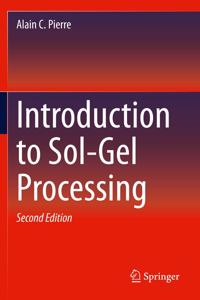 Introduction to Sol-Gel Processing