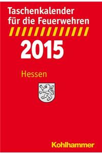 Taschenkalender Fur Die Feuerwehren 2015 / Hessen