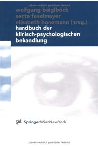 Handbuch Der Klinisch-Psychologischen Behandlung