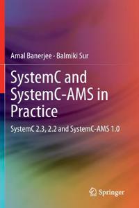 Systemc and Systemc-Ams in Practice