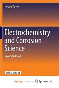 Electrochemistry and Corrosion Science